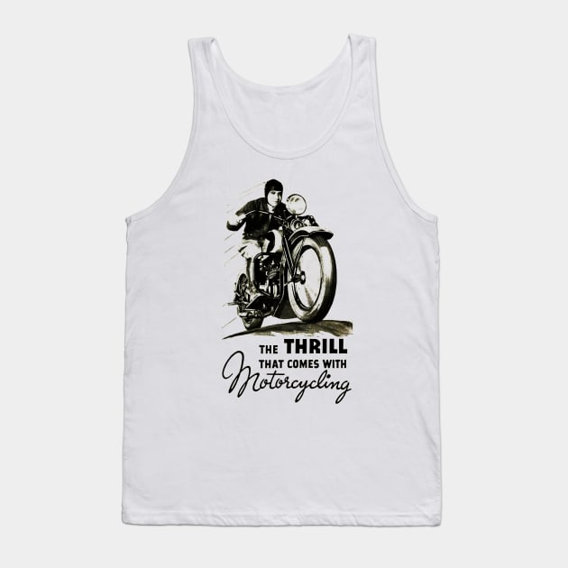 The Thrill That Comes With Motorcycling Tank Top by Utamanya